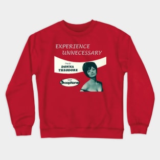 Experience Unnecessary Crewneck Sweatshirt